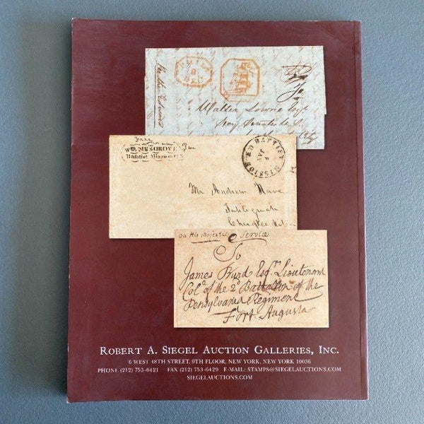 Stampless Covers Robert Siegel Auction Catalog 2017 U.S. Postal Histor